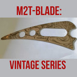 M2T-Blade: Vintage Series {Limited Edition}